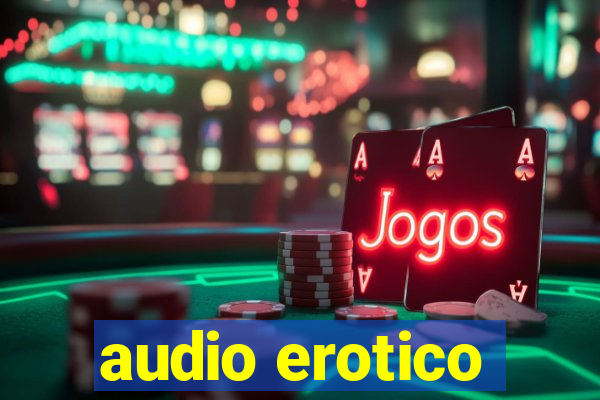 audio erotico